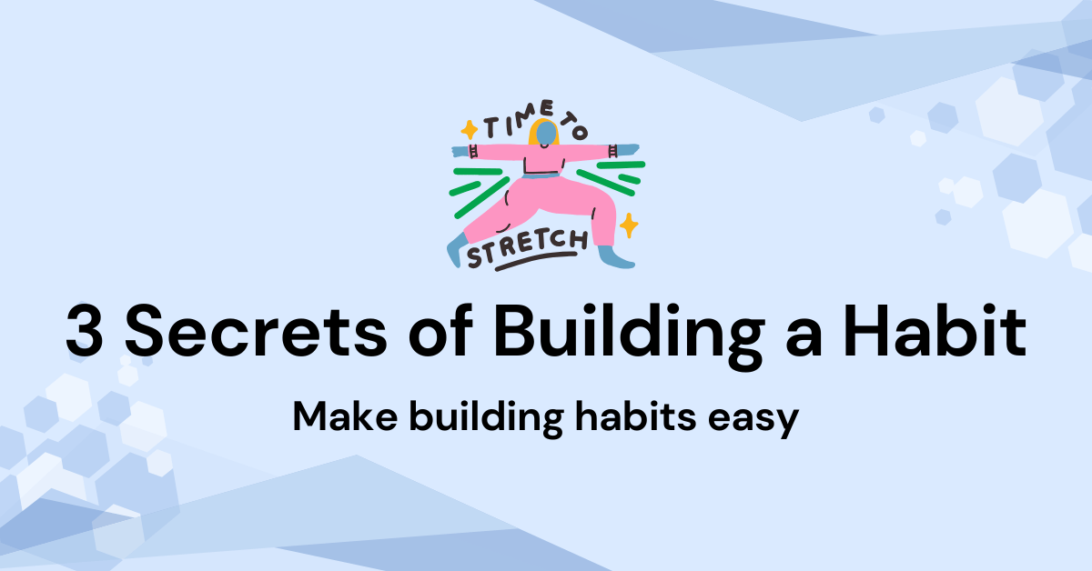 How to build a Habit?